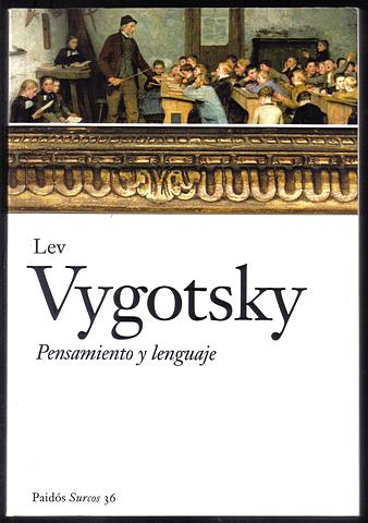 1. PENSAMIENTO Y LENGUAJE EN VIGOTSKY