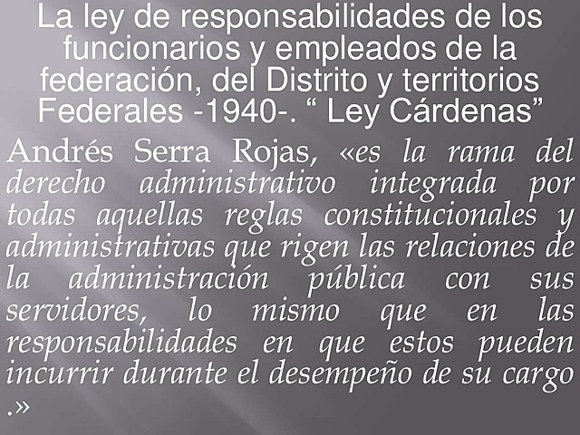Ley de Responsabilidades de los Funcionarios y Empleados de la Federación, del Distrito y de los Altos Funcionarios de los Estados