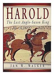 Harold the last Anglo-Saxon king.