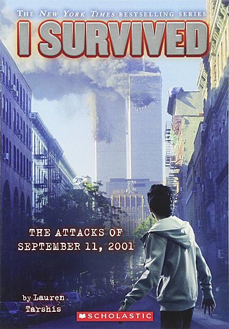 I Survived the Attacks of September 11th, 2001