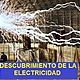 Descubrimiento de la electricidad