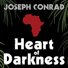 Heart of Darkness by Joseph Conrad