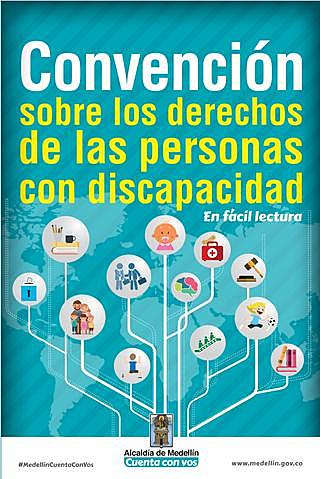 CONVENCIÓN SOBRE LOS DERECHOS DE LAS PERSONAS CON DISCAPACIDAD.