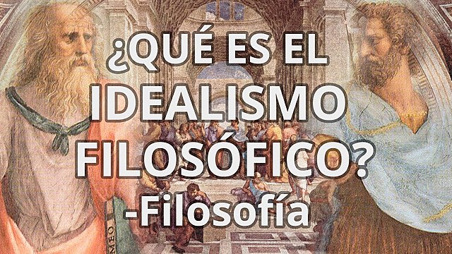 EL IDEALISMO