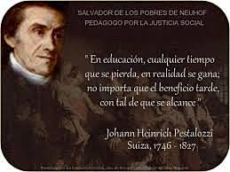 JOHANN PESTALOZZI (1742 - 1827)