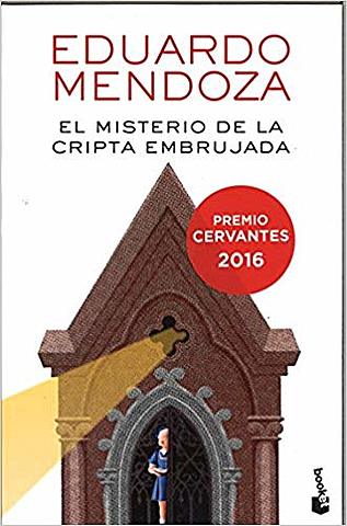 Novela de Eduardo Mendoza《El misterio de la cripta embrujada》