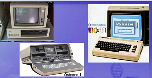 IBM PC, Osborne, Commodore.
