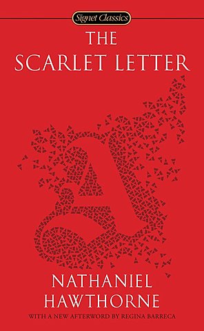 The Scarlet Letter by Nathaniel Hawthorne