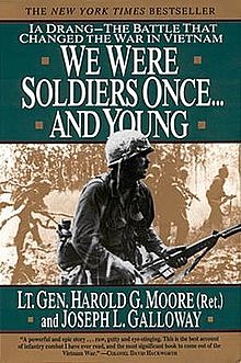 We Were Soldiers Once... and Young by Joseph Galloway and Harold Moore
