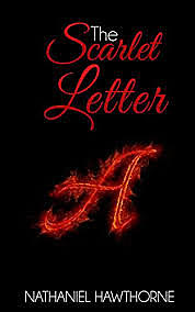 The Scarlet letter by Nathaniel Hawthorn