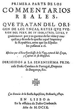 El Inca Garcilaso de a Vega publica en Portugal Los comentarios reales.