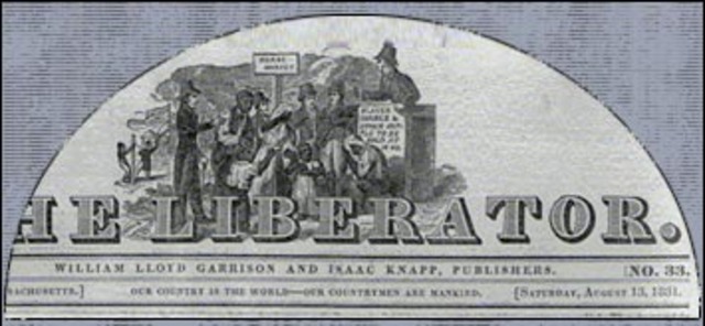 Garrison begins publishing The Liberator
