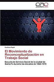 Reconceptualización del Trabajo Social como profesión.