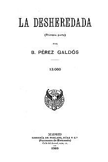 Galdós publica La desheredada.