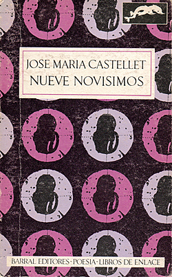 Publicación de la antología poética Nueve novísimos poetas españoles.