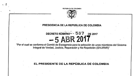 Decreto 587 crea el comite  de escogencia para la seleccion de unos niembros  del SIVJRNR