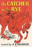 Catcher in the Rye by J.D.Salinger