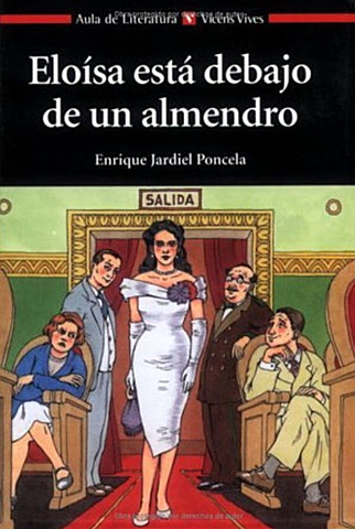 “Eloísa está debajo de un almendro”