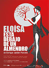 Obra: Eloísa está debajo del almendro