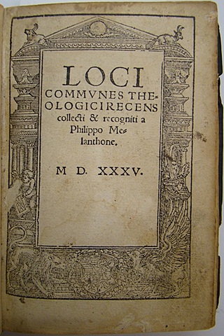 Philip Melanchthon publishes the first Lutheran dogmatic text