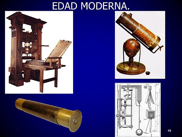 La Edad Moderna (1492 - 1789).