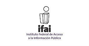 Instituto Federal del Acceso a la Información (IFAI)