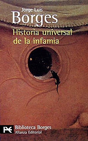 La historia universal de la infamia