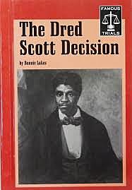 The Dred Scott Decision