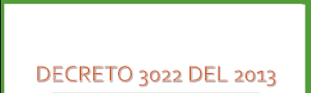 Decreto 3022 de 2013
