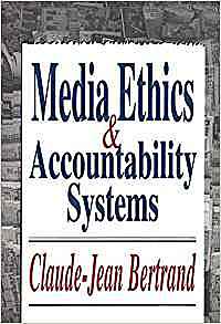 Media ethics and accountability systems