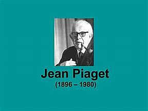 JEAN PIAGET (1896- 1980)