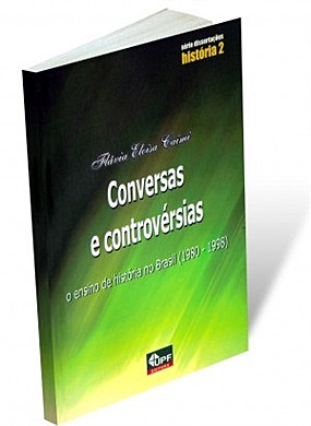 Conversas e controvérsias: o ensino de história no Brasil (1980-1998)