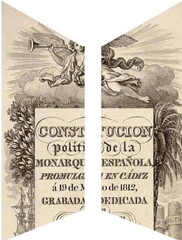 Constitución Política de la Monarquía Española (marzo 18, 1812).