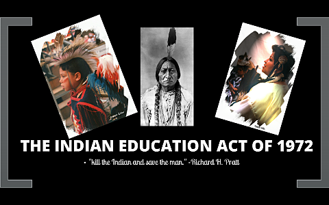 The Indian Education Act