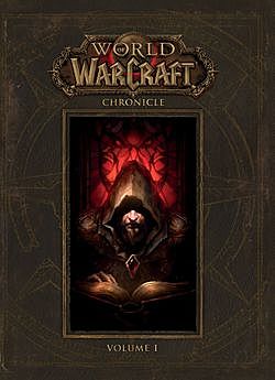 World of Warcraft: Chronicle Volume 1