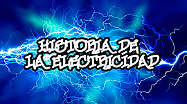 Timeline: Historia de la electricidad