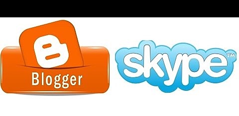 Blogger Y Skype
