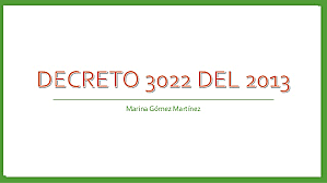El decreto 3022