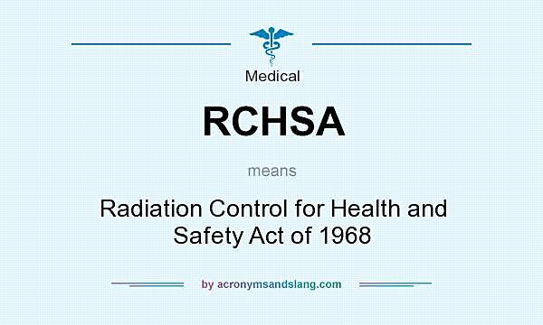 Radiation control for Health an Safety Act