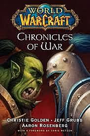 World of Warcraft: The Chronicles of War