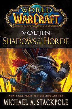 World of Warcraft: Vol'jin: Shadows of the Horde