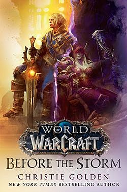 World of Warcraft: Before the Storm