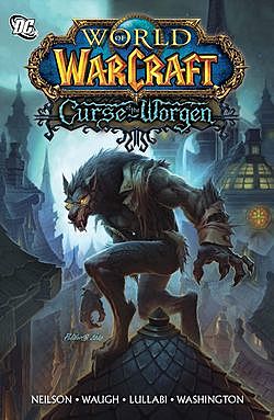 World of Warcraft: Curse of the Worgen (comics)