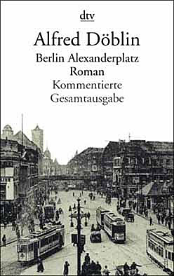 BERLÍN ALEXANDERPLATZ-ALFRED DöBLIN