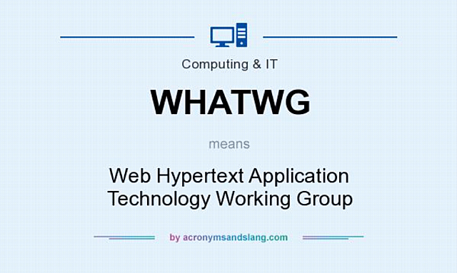Se  funda  el  WHATWG  (Web  Hypertext  Application  Technology  Working  Group)