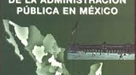 Timeline: La Administración Pública Federal