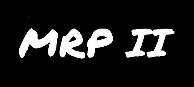 MRP II (Manufacturing Resources Planning)