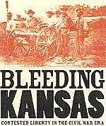Kansas Nebraska Act / Bleeding Kansas
