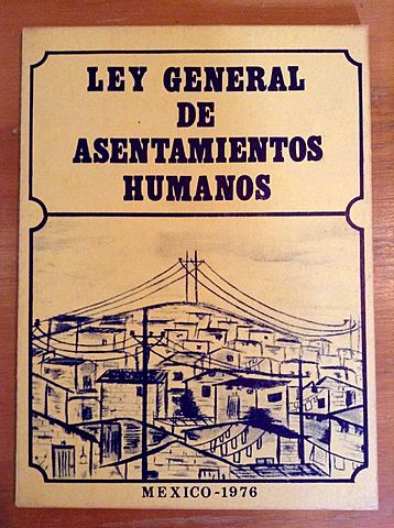 Ley General de Asentamientos Humanos