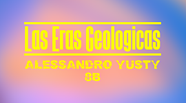 Timeline: Las Eras Geológicas